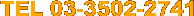 TEL 03-3502-2741